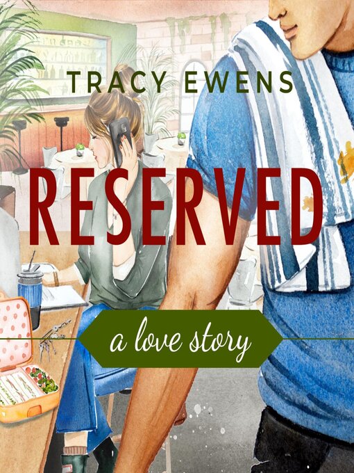 Title details for Reserved by Tracy Ewens - Available